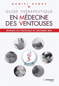 Livre Guide thérapeutique en médecine des ventouses